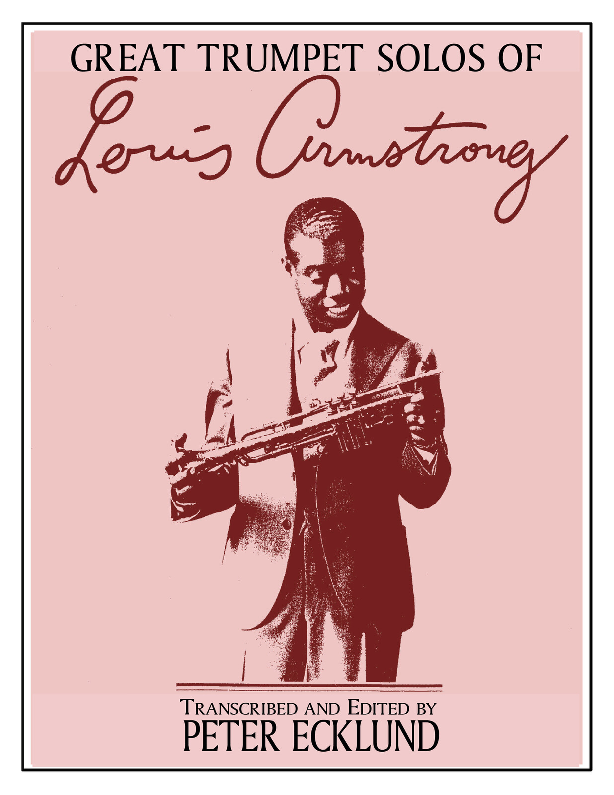 The Great Trumpet Solos of Louis Armstrong – Charles Colin Music